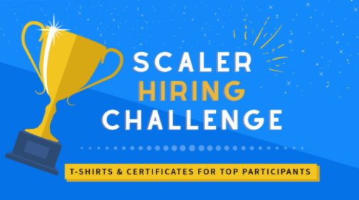 Scaler hiring Challenge 2021