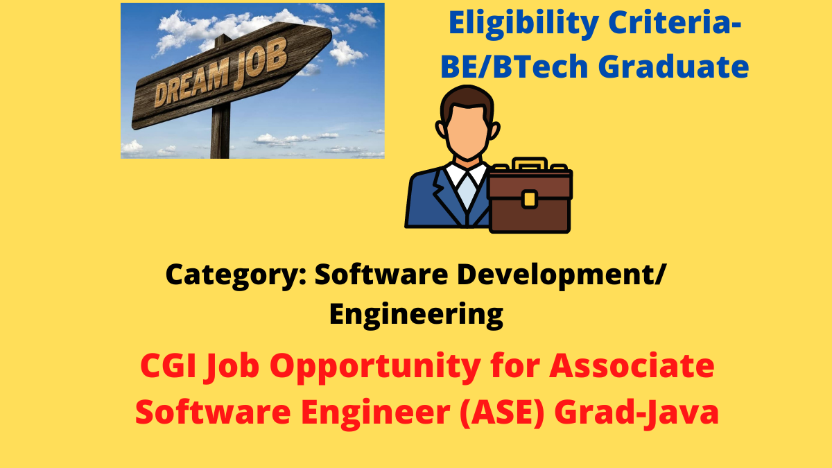 CGI Job Opportunity for Associate Software Engineer (ASE) Grad-Java ...
