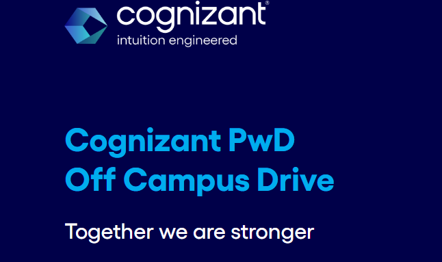 Cognizant PwD off campus Recruitment Drive 2022