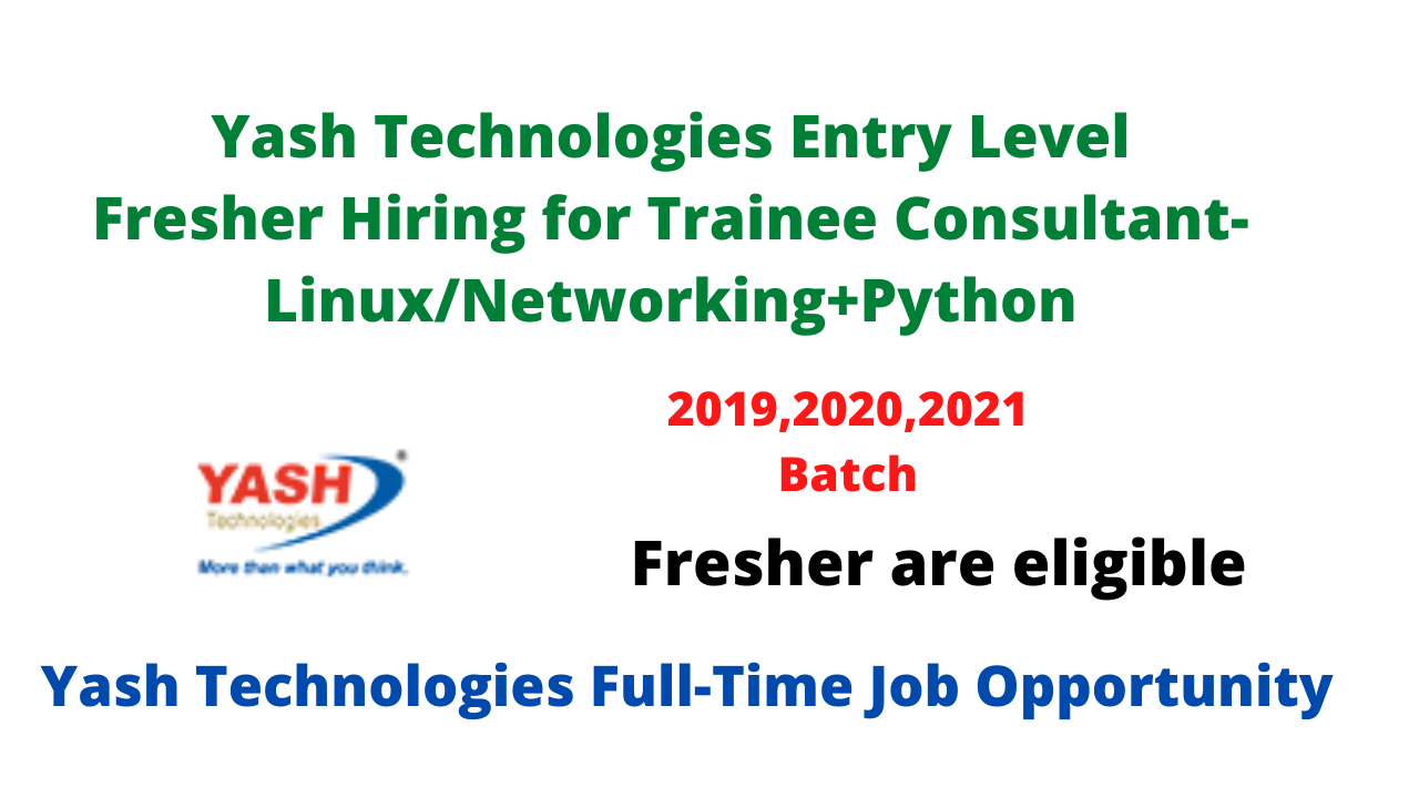 Yash Technologies Entry Level Fresher hiring