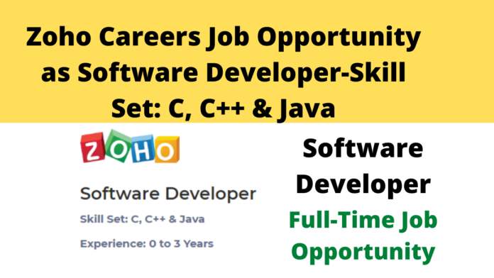Zoho Careers Job Opportunity as Software Developer-Skill Set: C, C++ ...