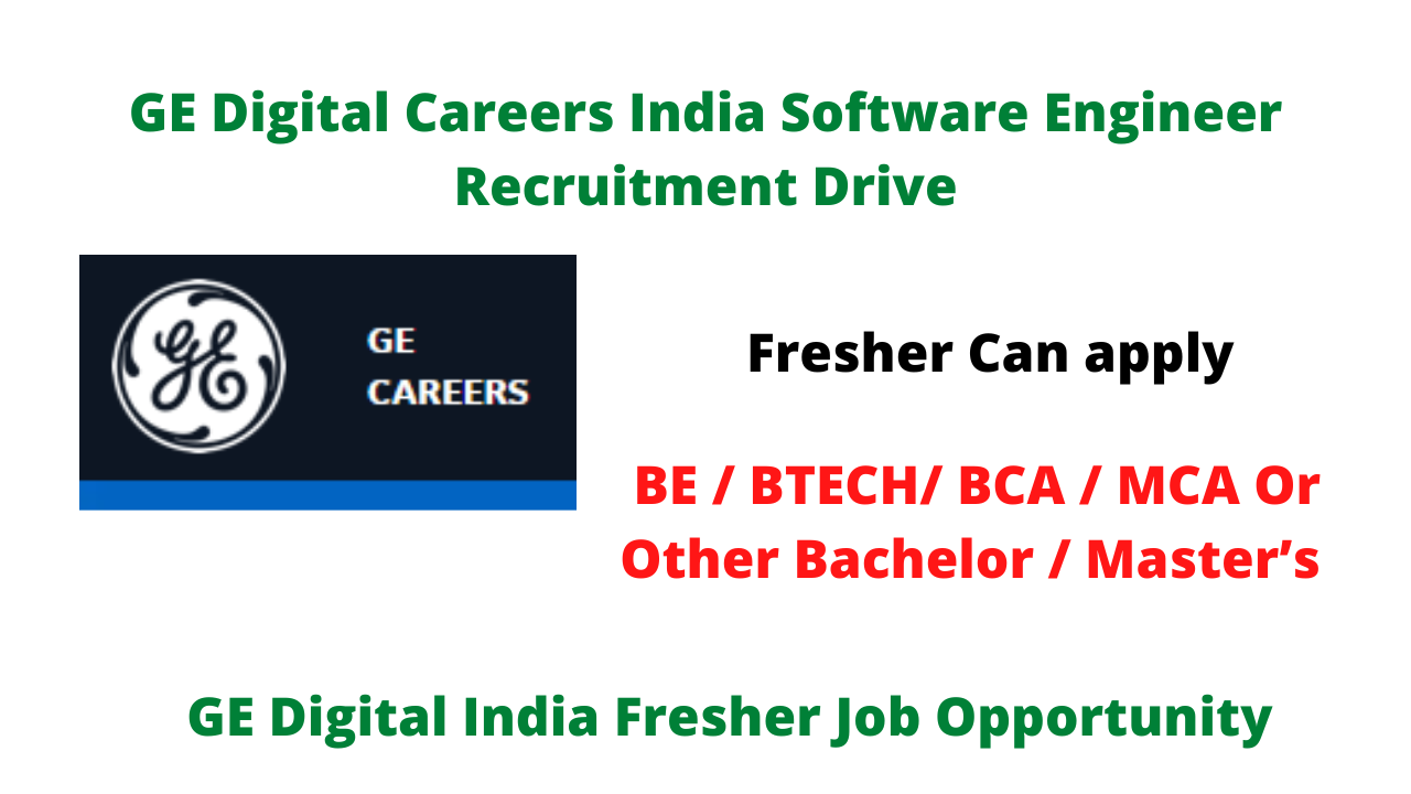 GE Digital Careers India Software Engineer Recruitment Drive – Seekajob