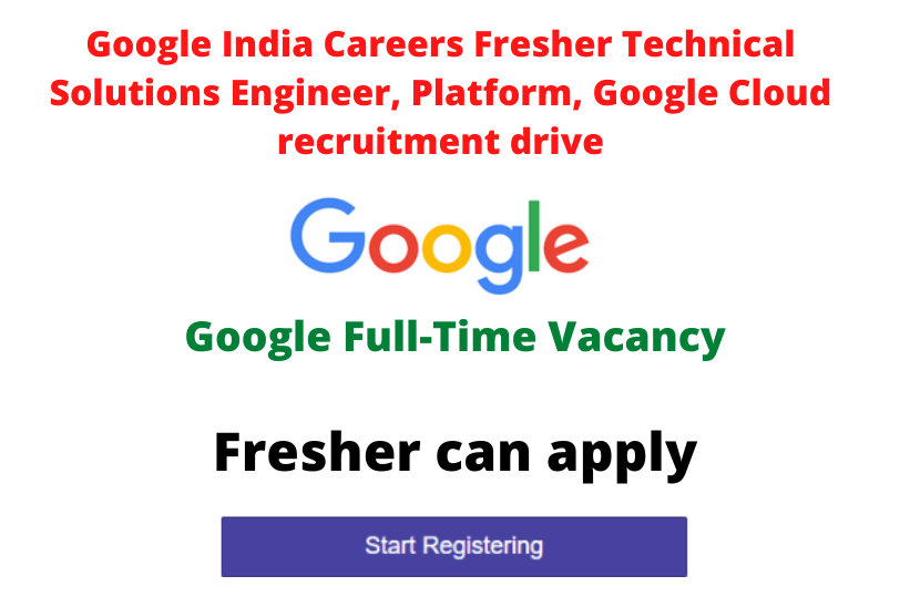 Google India Careers Fresher Technical Solutions Engineer
