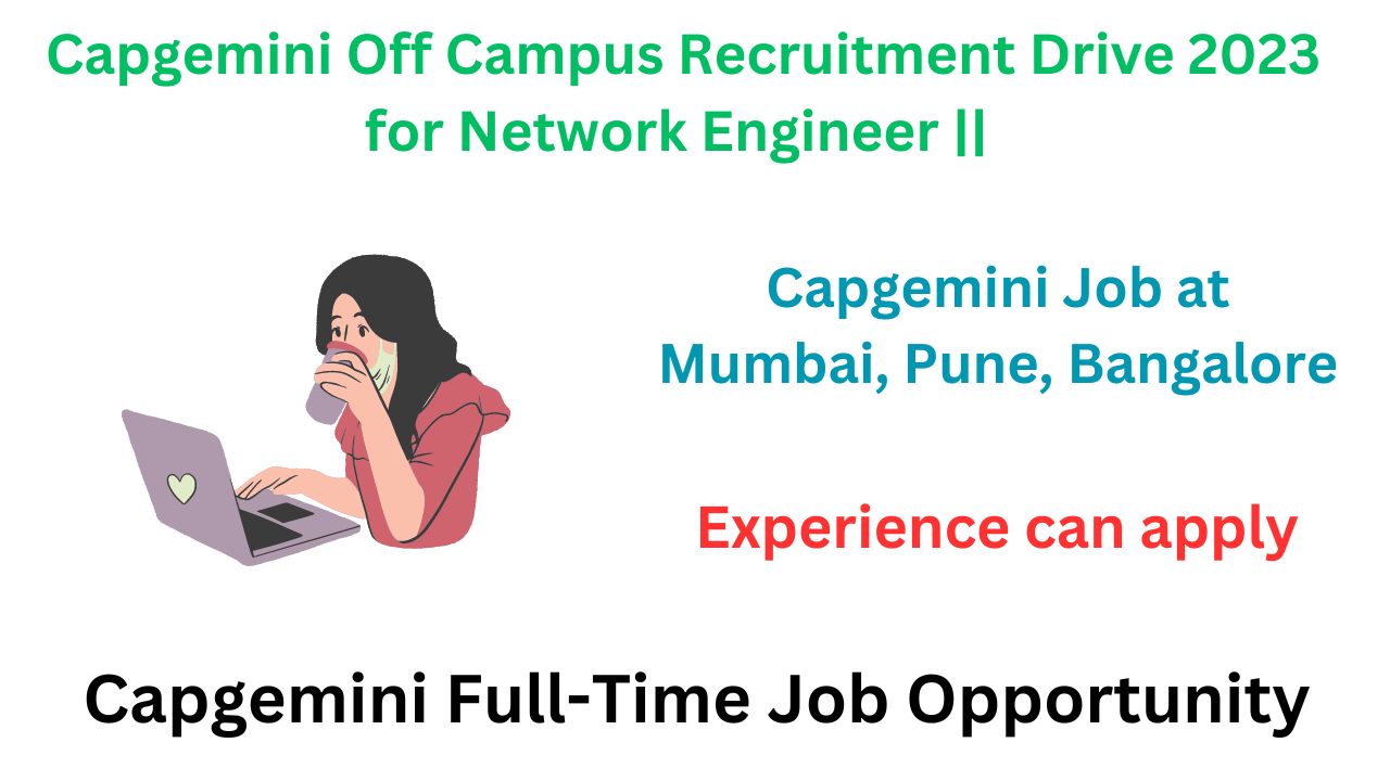 Capgemini Off Campus Recruitment Drive 2023