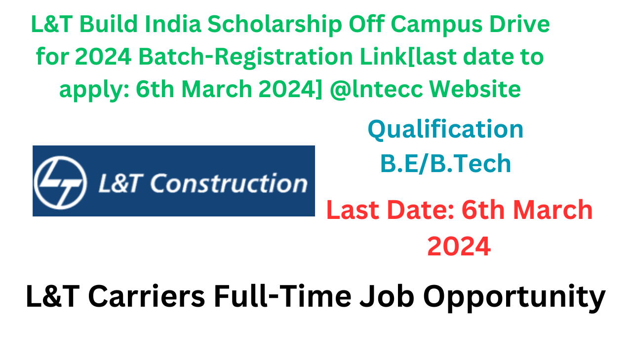 L&T Build India Scholarship